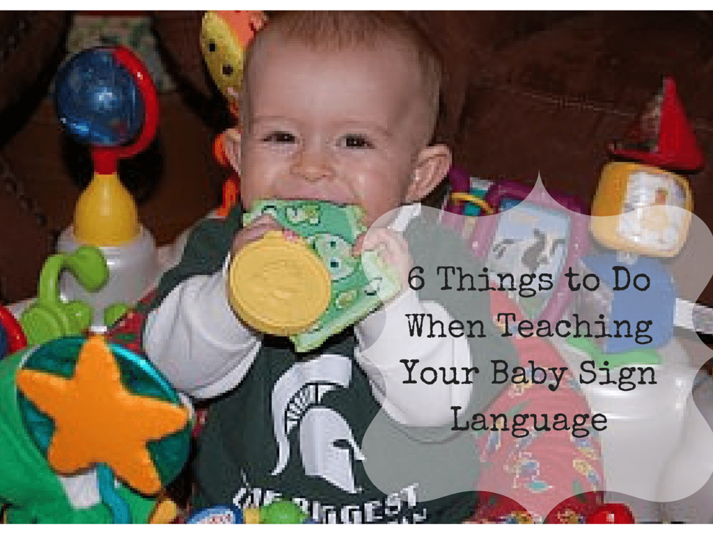 6 Things to Do When Teaching Sign Language to Your Baby - Jenny Irvine
