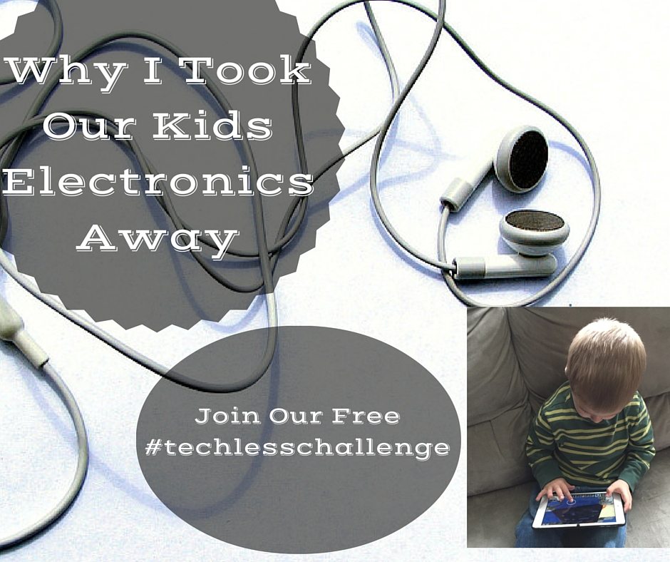 21 Day Tech Less Challenge - Why I Took Our Kids Electronics Away-2
